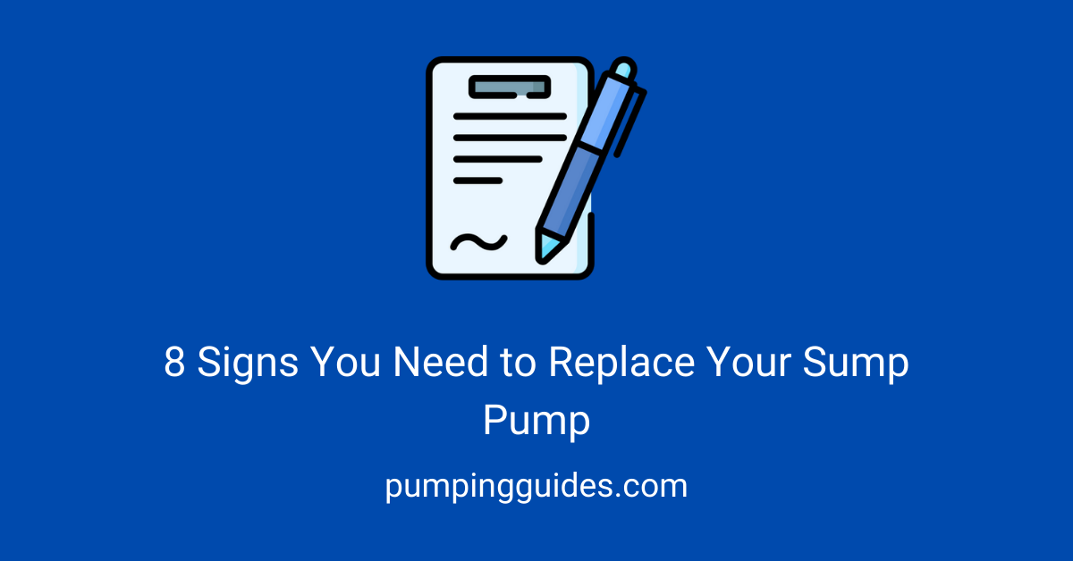 8 Signs You Need to Replace Your Sump Pump